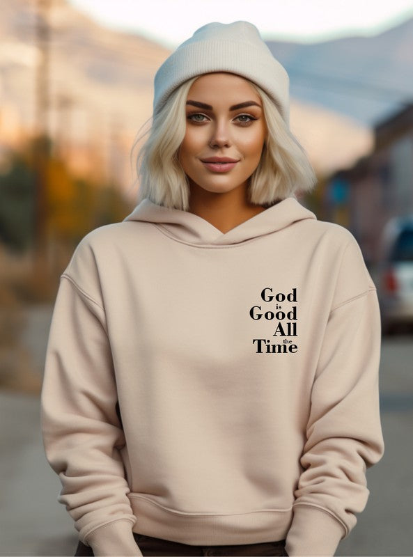 God is Good All the Time Graphic Hoodie - The Beaucoup Home